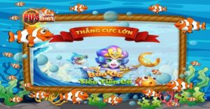 Phấn khích cùng trò chơi Bắn Cá Tiểu Tiên